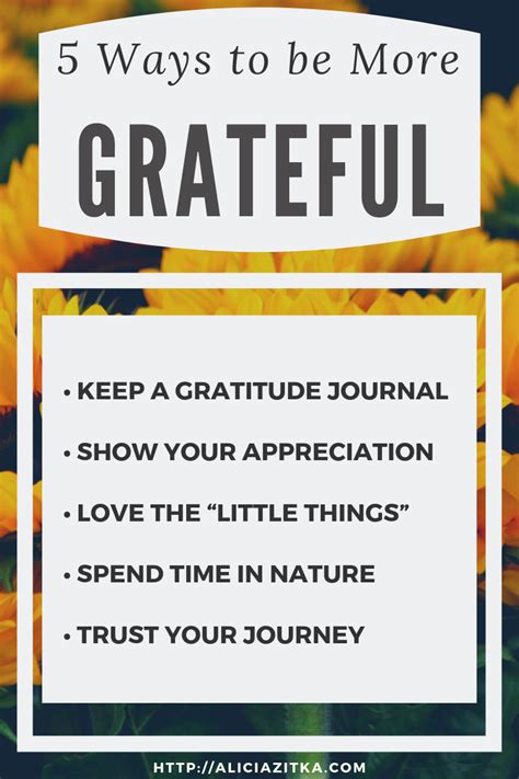 5 Ways To Be More Grateful Inspirational Quotes Grateful Gratitude