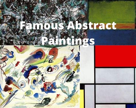 10 Most Famous Abstract Paintings By Renowned Artists Learnodo Vrogue