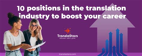 10 positions in the translation industry to boost your career