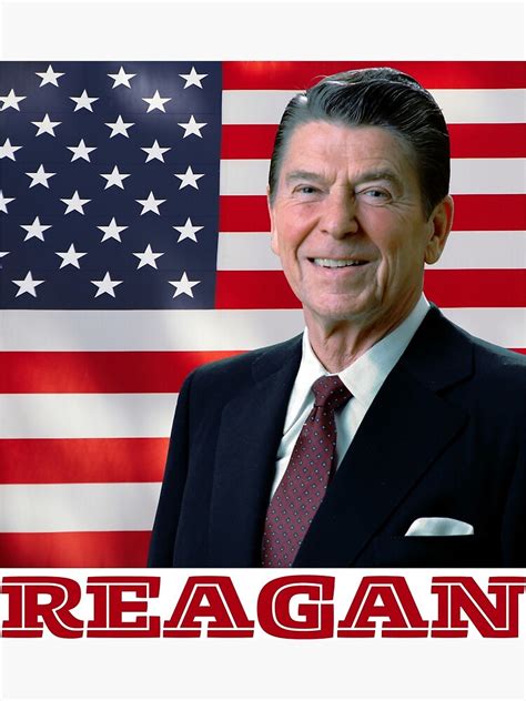 Ronald Reagan The 40th President Of The United States Poster By