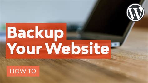 How To Backup Your Wordpress Site Youtube