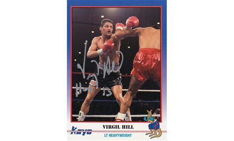 Virgil Hill Signed 1991 Kayo Boxing Trading Card 101 Whof13 Groupon