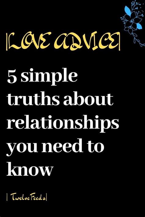 5 simple truths about relationships you need to know the twelve feed