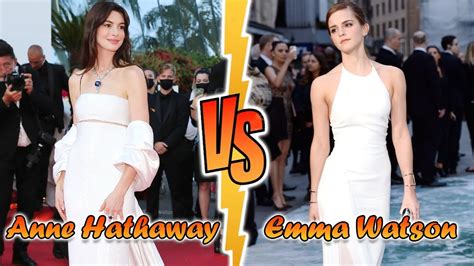 Anne Hathaway Vs Emma Watson Transformation ⭐ 2022 From 01 To Now