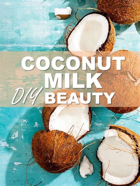 Coconut Milk Diy Beauty Feng Shui Beaiuty The Tao Of Dana Coconut