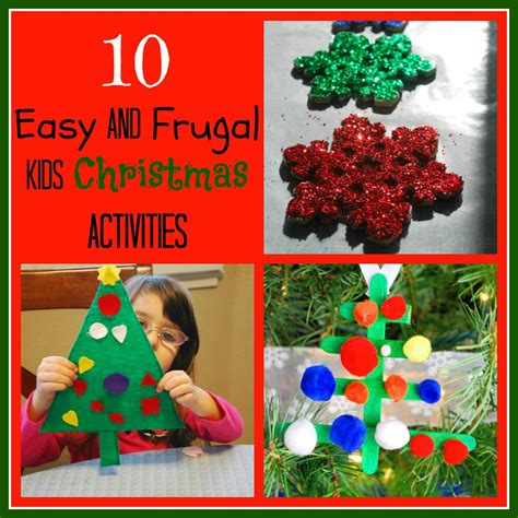 10 Easy And Frugal Kids Christmas Activities Mommy Blogs Justmommies