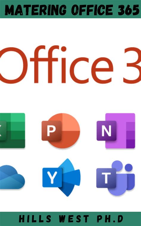 Mastering Office 365 Step By Step Guide On How To Configure And Set