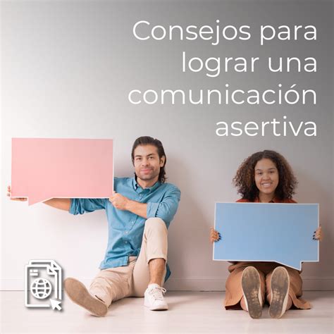 Consejos para lograr una comunicación asertiva UDGVirtual Formación