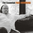The Essential - Fred Hammond #TheEssential | Listen to free music ...