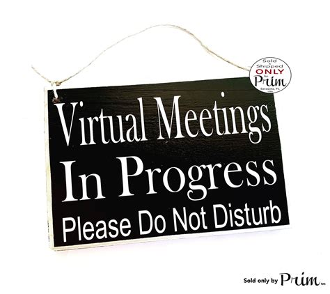 8x6 Virtual Meeting In Progress Please Do Not Disturb Custom Wood Sign