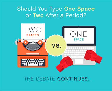 Should You Type One Space Or Two After A Period The Debate Continues