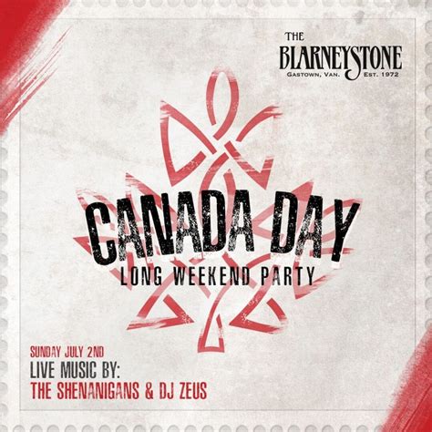 Canada Day Long Weekend Party The Blarney Stone