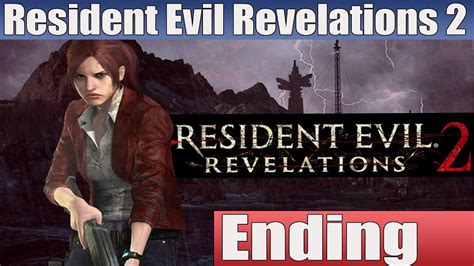 Revelations 2, known as biohazard revelations 2 in japan, is an episodic survival horror video game and the tenth installment of the resident evil franchise, developed and published by capcom. Resident Evil Revelations 2 Episode 1 Walkthrough Ending ...