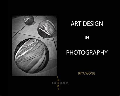 Rita Wong Photography Fine Art And Architectural Photography Photo