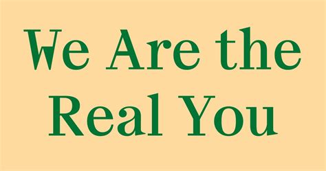We Are The Real You — Joshua H Phelps