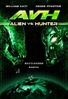 AVH: Alien vs. Hunter (2007) - WatchSoMuch