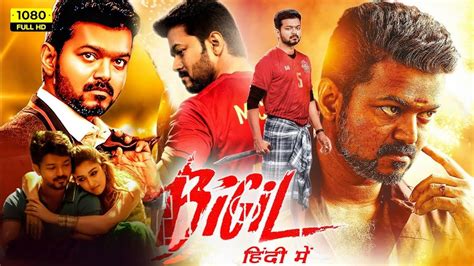 Bigil Full Movie In Hindi Dubbed Review Story And Ott Update