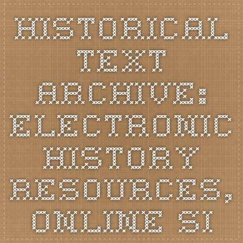 Historical Text Archive Electronic History Resources Online Since