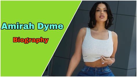 Amirah Dyme Curvy Model Biography Net Worth Boyfriend Nationality