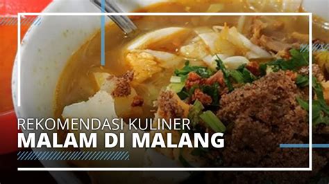 10 Kuliner Malam Di Malang Jangan Lewatkan Sego Resek Hingga Pos Ketan