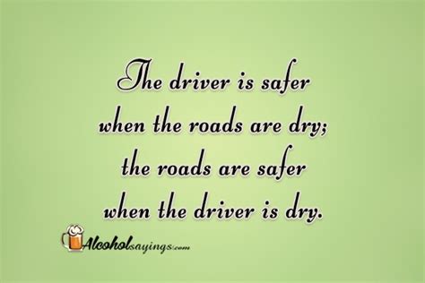 Drinking And Driving Quotessayings And Slogans Alcohol Sayings Liquor