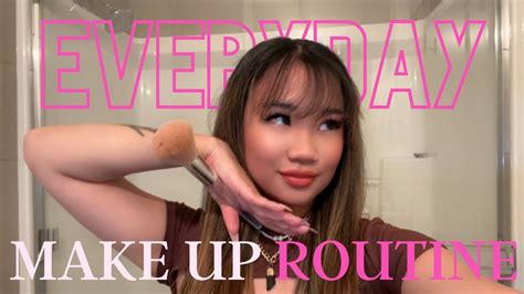 My Everyday Makeup Routine 10 Minute Makeup Routine Youtube