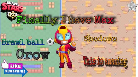 And some maxed out gameplay that'll knock your socks off. Brawl stars🌟| Funny moment's- finally I have max - YouTube