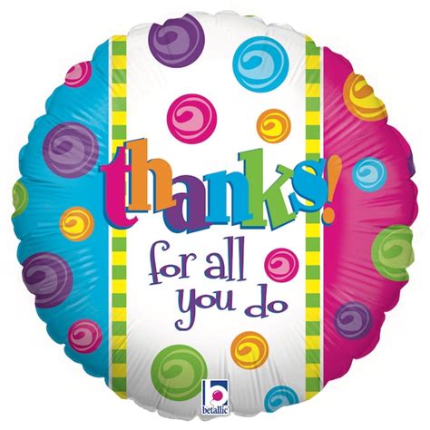 Thanks For All You Do Colourful 18 Foil Balloon Peci Australia Pty Ltd