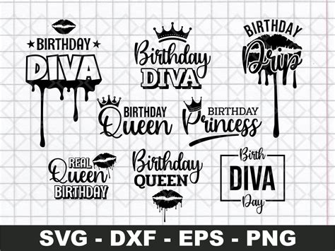 Birthday Queen Svg Bundle Birthday Diva Svg Dripping Lips Birthday