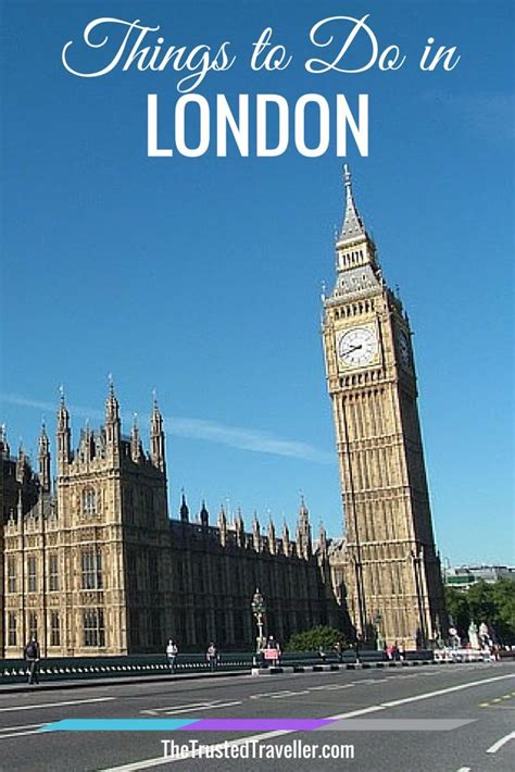 London 60 Things To See And Do Part 1 The Trusted Traveller