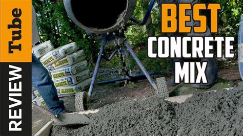 Concrete Mix Best Concrete Mix Buying Guide Youtube