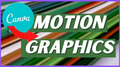 Make Motion Graphics For Videos On Canva Canva Tutorial 2021