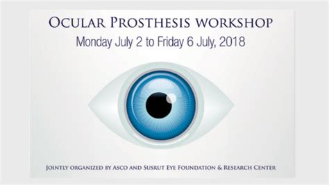 Ocular Prosthesis Workshop At Susrut Eye Foundation The International