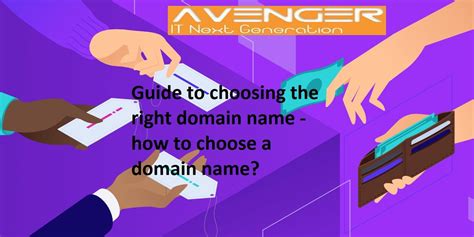Guide To Choosing The Right Domain Name How To Choose A Domain Name