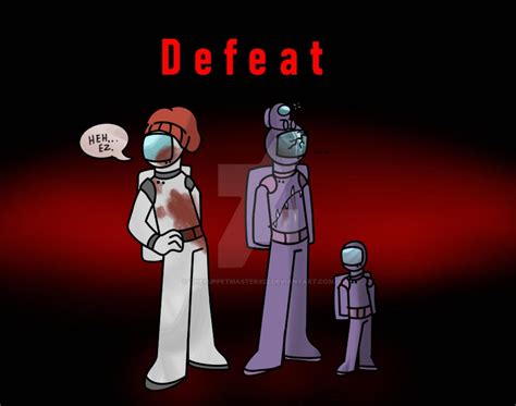 Defeat Screen Fanart Among Us By Thepuppetmaster923 On Deviantart