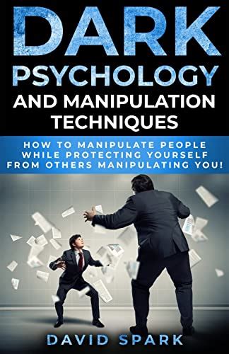 9781951911461 Dark Psychology And Manipulation Techniques How To