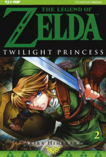 Twilight Princess The Legend Of Zelda 2 Akira Himekawa Libro Mondadori Store