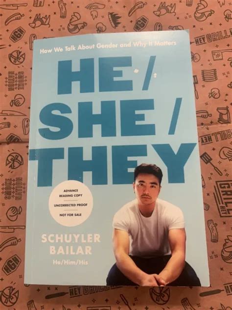he she they how we talk about gender and why it matters by schuyler bailar 20 00 picclick