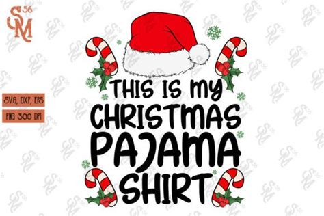 This Is My Christmas Pajama Shirt Svg Graphic By Stevenmunoz56
