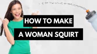 How To Make A Woman Squirt G Spot Orgasm Trick For Female Ejaculation By Alex Allman Youtube
