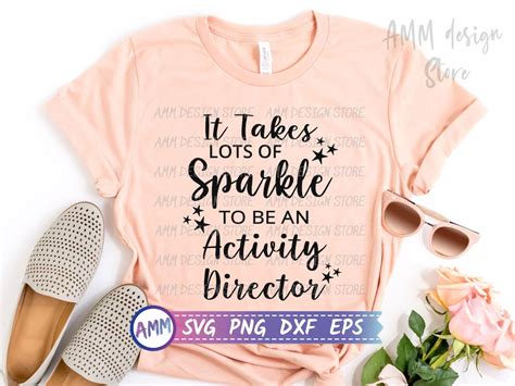 Activity Director Svg It Takes Lots Of Sparkle To Be An Etsy