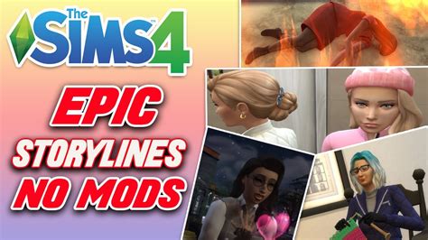 Sims 4 Storylines You Need To Try Today No Mods Needed Part 1 Youtube