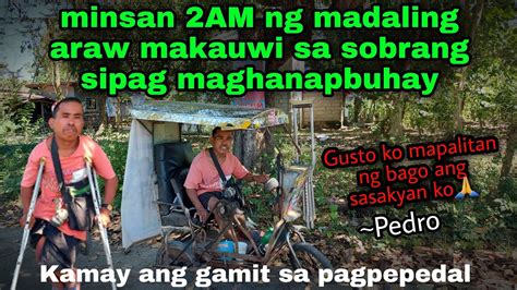 Pwd Kamay Gamit Sa Pagpepedal Para Maghanapbuhay Kuya Pedro Part 2