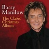 Barry Manilow - The Classic Christmas Album