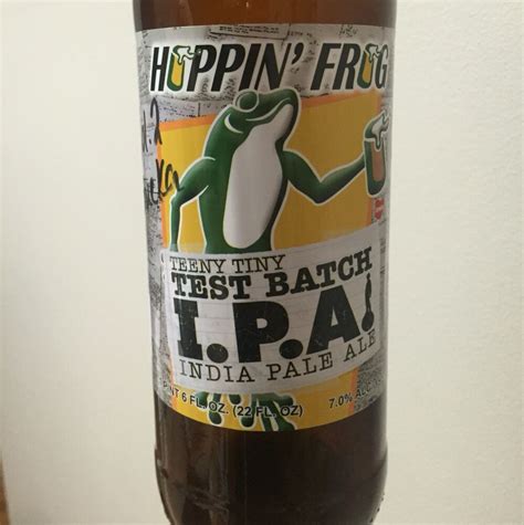 Hoppin Frog Brewery Teeny Tiny Test Batch Ipa