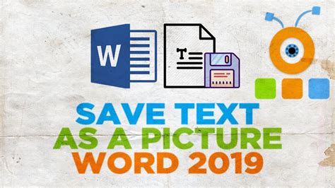 How To Save Text As A Picture In Word 2019 Youtube
