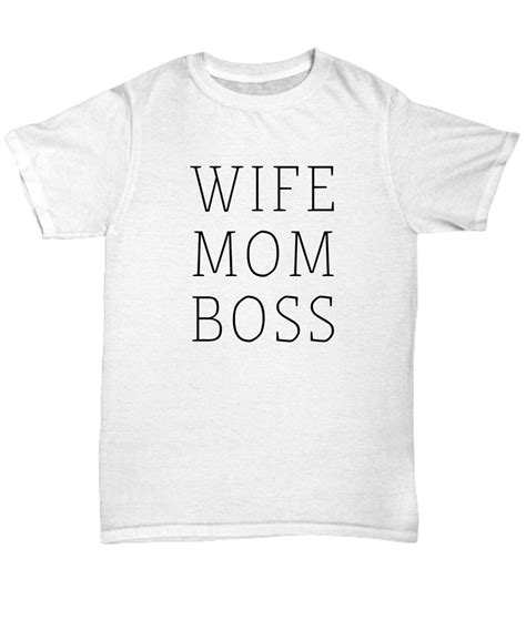Wife Mom Boss Shirt Funny Sarcastic Mom Shirt T For Wife From Husband Wife Mom Boss Shirt