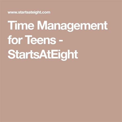 Time Management For Teens Time Management Teaching Time Management