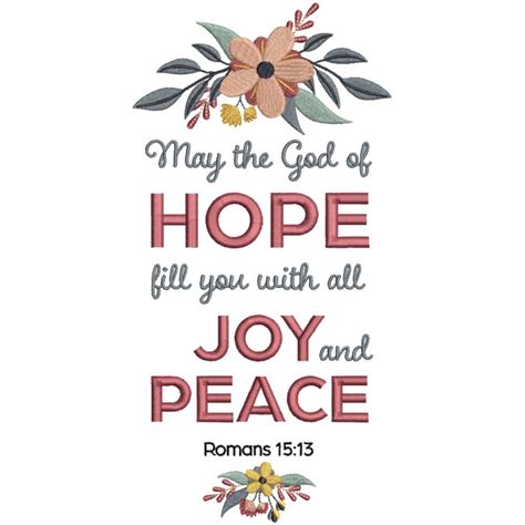 May The God Of Hope Fill You With All Joy And Peace Romans 15 13 Bible