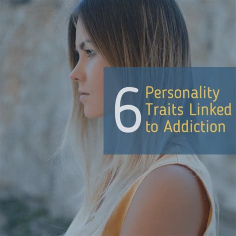 6 Personality Traits Linked To Addiction St Joseph Institute For Addiction
